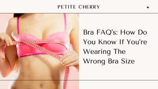 Bra FAQ's: How Do You Know If You’re Wearing The Wrong Bra Size